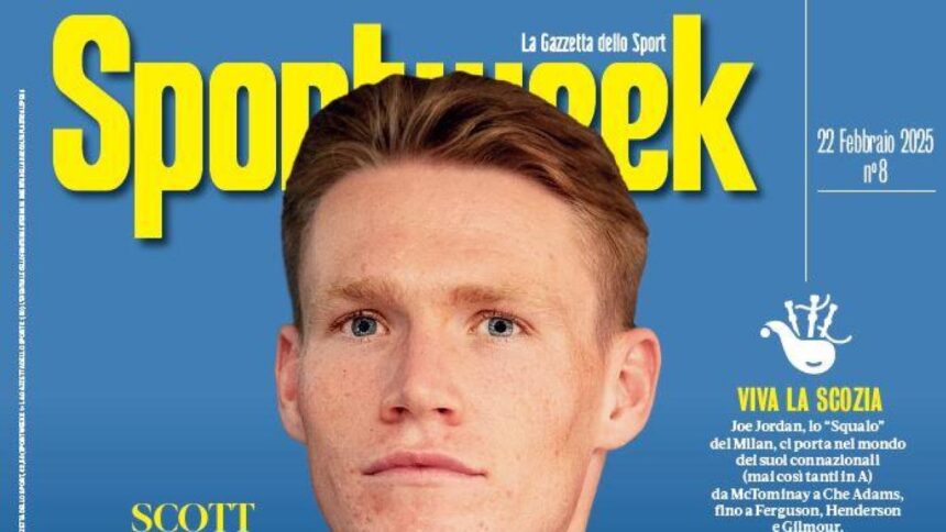 Sportweek, McTominay, pilastro del Napoli ha conquistato i tifosi e la città di Maradona