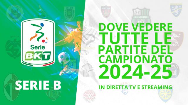 Dove vedere le partite di Serie B in diretta tv e streaming