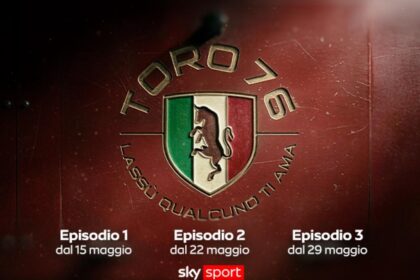 Dal 15 maggio su Sky la prima puntata della docu-serie “Toro 1976. Lassù qualcuno ti ama”
