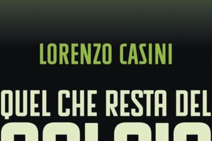 Libri: 'Quel che resta del calcio', l'analisi di Casini sul sistema italiano - Calcio